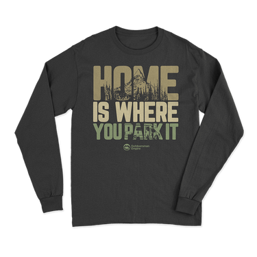 Home Is Your Park Long Sleeve T-Shirt